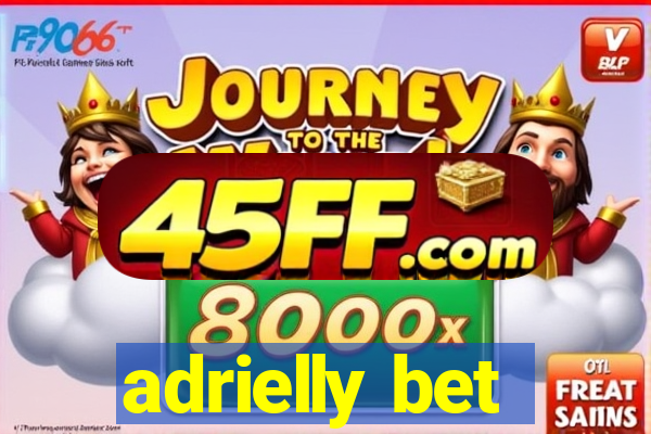 adrielly bet